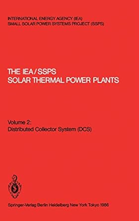 the iea/ssps solar thermal power plants facts and figures final report of the international test and