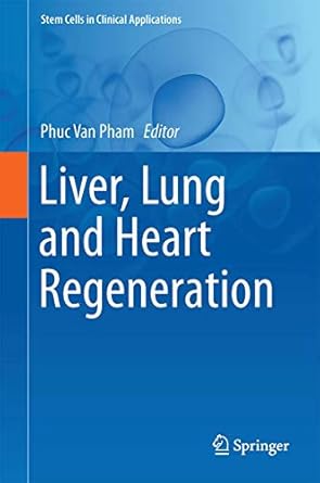 liver lung and heart regeneration 1st edition phuc van pham 3319466925, 978-3319466927