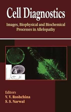 cell diagnostics images biophysical and biochemical processes in allelopathy 1st edition v v roshchina ,s s