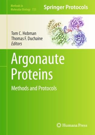 argonaute proteins methods and protocols 1st edition tom c hobman ,thomas f duchaine 1617790451,