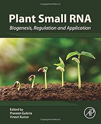 plant small rna biogenesis regulation and application 1st edition praveen guleria m sc ph d ,vineet kumar