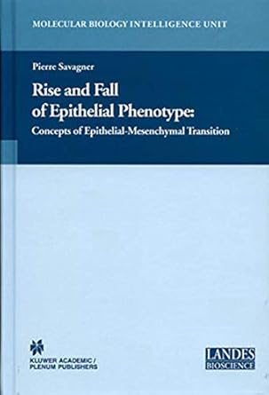 rise and fall of epithelial phenotype concepts of epithelial mesenchymal transition 1st edition pierre