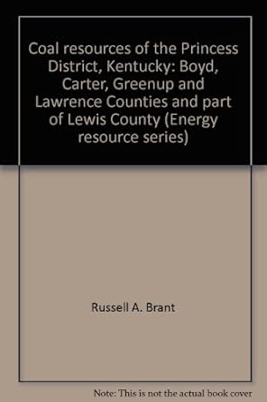 coal resources of the princess district kentucky boyd carter greenup and lawrence counties and part of lewis