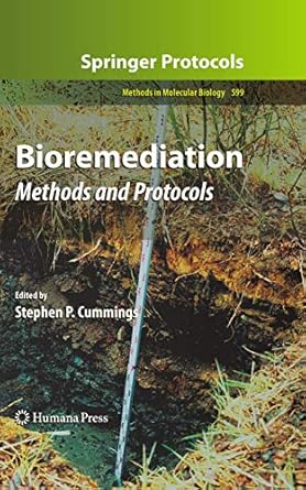 bioremediation methods and protocols 1st edition stephen p cummings 1617796603, 978-1617796609