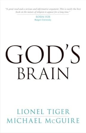 gods brain 1st edition lionel tiger ,michael mcguire 1616141646, 978-1616141646