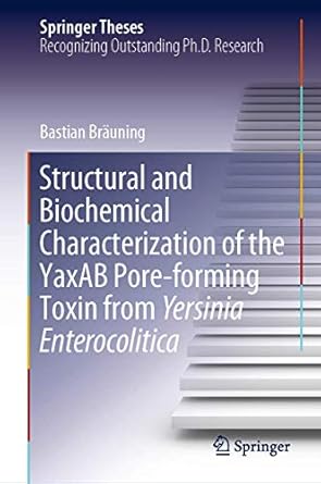 structural and biochemical characterization of the yaxab pore forming toxin from yersinia enterocolitica 1st