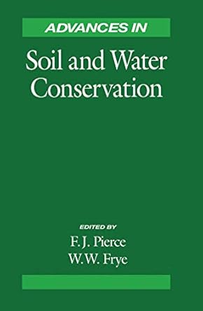 advances in soil and water conservation 1st edition francis j pierce 0367447908, 978-0367447908