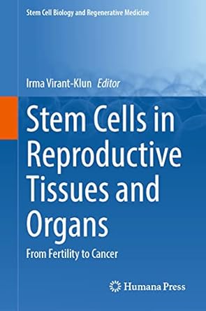 stem cells in reproductive tissues and organs from fertility to cancer 1st edition irma virant klun