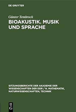 bioakustik musik und sprache 1st edition gunter tembrock 3112585291, 978-3112585290