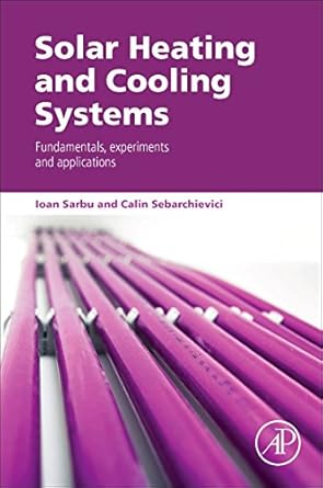 solar heating and cooling systems fundamentals experiments and applications 1st edition ioan sarbu ,calin