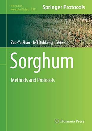 sorghum methods and protocols 1st edition zuo yu zhao ,jeff dahlberg 1493990381, 978-1493990382