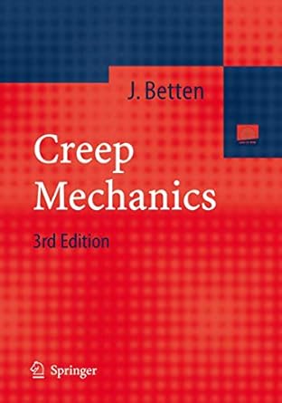 creep mechanics 1st edition josef betten 3540850503, 978-3540850502