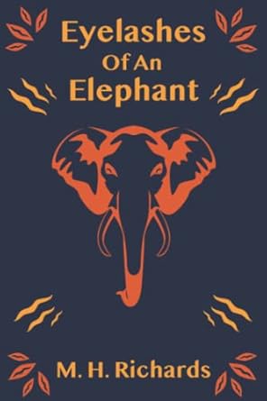 eyelashes of an elephant 1st edition megan richards 1916335713, 978-1916335714