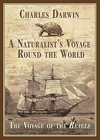 a naturalists voyage round the world the voyage of the beagle 1st edition charles darwin 1626365601,