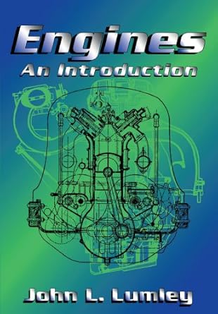 engines an introduction 1st edition john l lumley 0521644895, 978-0521644891