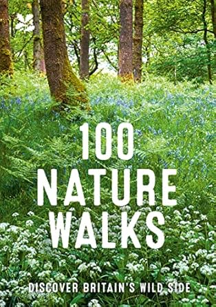 100 nature walks 1st edition national trust 1911657208, 978-19116572001911657208,978-1911657200