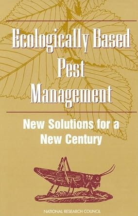 ecologically based pest management new solutions for a new century 1st edition national research council