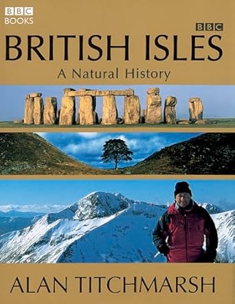 british isles a natural history 1st edition alan titchmarsh 0563521627, 978-0563521624