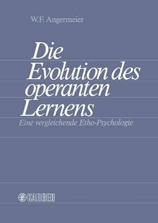 die evolution des operanten lernens 1st edition w f angermeier 3805535228, 978-3805535229