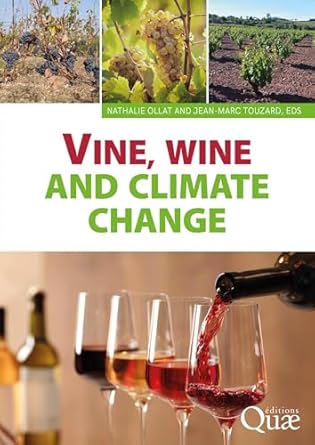 vine wine and climate change 1st edition nathalie ollat ,jean marc touzard 2759240320, 978-2759240326