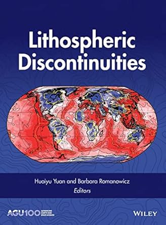 lithospheric discontinuities 1st edition huaiyu yuan ,barbara romanowicz 1119249716, 978-1119249719