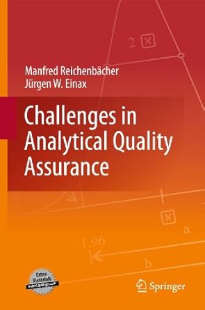 challenges in analytical quality assurance 1st edition manfred reichenbacher ,jurgen w einax 364216594x,
