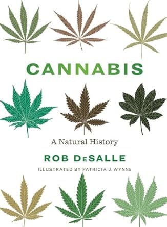 cannabis a natural history 1st edition rob desalle ,patricia j wynne 0300270941, 978-0300270945