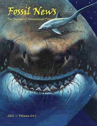 fossil news the journal of avocational paleontology volume 24 1 2021 1st edition wendell ricketts ,jack