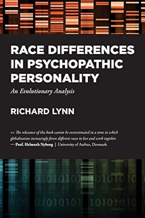 race differences in psychopathic personality an evolutionary analysis 1st edition richard lynn ,dutton edward