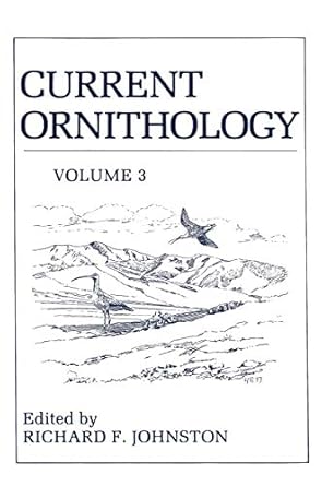 current ornithology volume 3 1st edition richard f johnston 0306420511, 978-0306420511