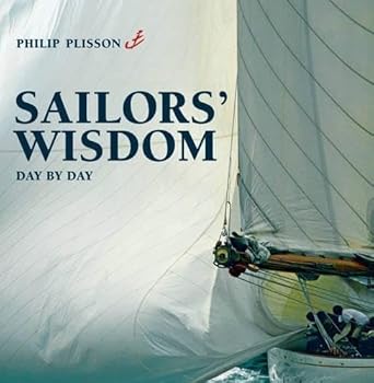 sailors wisdom day by day 1st edition philip plisson 0810994488, 978-0810994485