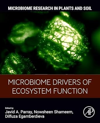 microbiome drivers of ecosystem function 1st edition javid a parray phd pdf ,nowsheen shameem ,dilfuza