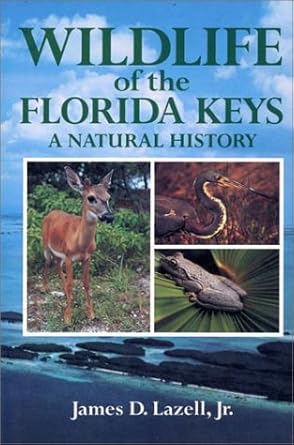 wildlife of the florida keys a natural history 1st edition james lazell 093328098x, 978-0933280984