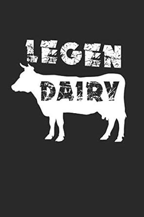 legen dairy funny dairy cow farmer notebook 1st edition shocking journals 1797879901, 978-1797879901