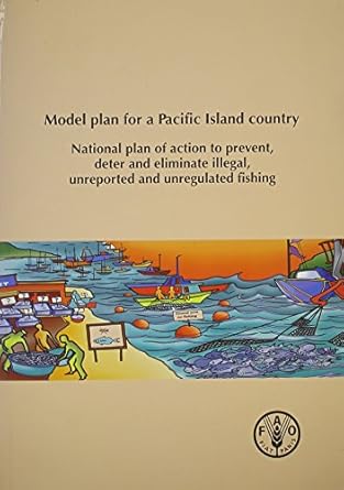 model plan for a pacific island country national plan of action to prevent deter and eliminate illegal