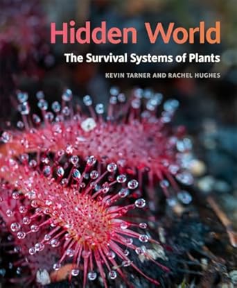 hidden world the survival systems of plants 1st edition kevin tarner ,rachel hughes 0820370029, 978-0820370026
