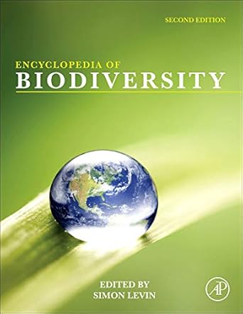 encyclopedia of biodiversity encyclopedia of biodiversity 1st edition simon a levin 0123847192, 978-0123847195
