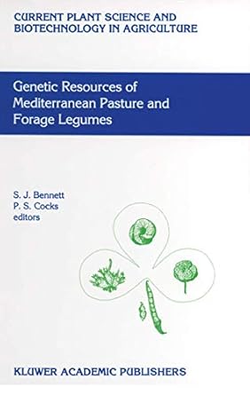 genetic resources of mediterranean pasture and forage legumes 1st edition sarita jane bennett ,p s cocks