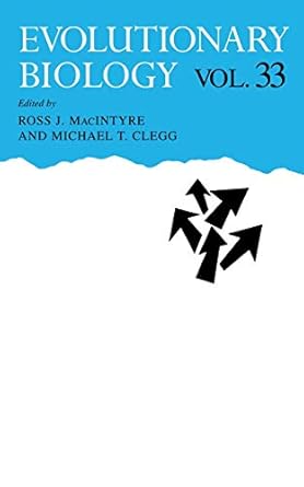 evolutionary biology 1st edition ross j macintyre ,michael t clegg 0306472619, 978-0306472619