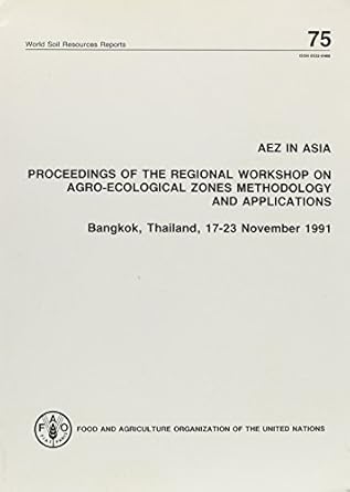 aez in asia proceedings of regional workshop on agro eco zones method/appli 1st edition regional workshop on