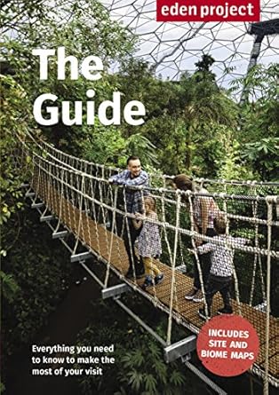 eden project the guide 1st edition eden project 1909513121, 978-1909513129