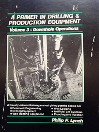 primer in drilling and production equipment 1st edition philip f lynch 0872012018, 978-0872012011