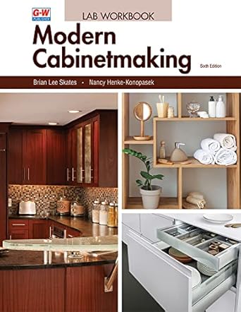 modern cabinetmaking 1st edition brian skates ,nancy henke konopasek 1649259824, 978-1649259820