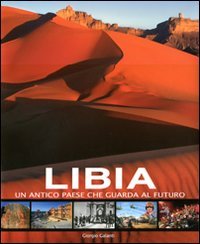 libia un antico paese che guarda al futuro 1st edition giorgio galanti 8854017981, 978-8854017986