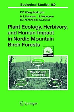 plant ecology herbivory and human impact in nordic mountain birch forests 1st edition staffan karlsson ,frans