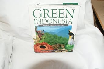 green indonesia tropical forest encounters 1st edition ilsa sharp ,thomas e lovejoyanne nashalain compost