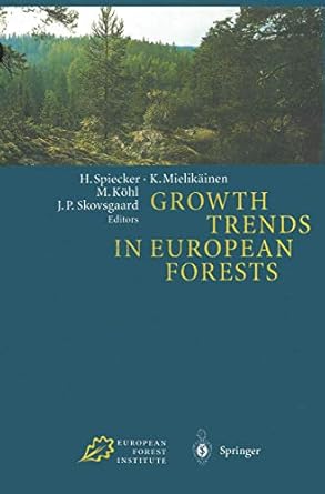growth trends in european forests studies from 12 countries 5 1st edition heinrich spiecker ,kari mielikainen