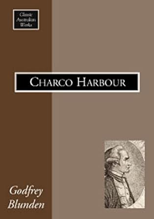 charco harbour 1st edition godfrey blunden 192089702x, 978-1920897024