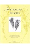 australian rushes biological identification and conservation of restionaceae and allied families 1st edition