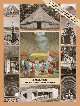 shelter 40th 1st edition lloyd kahn ,bob easton 0936070110, 978-0936070117